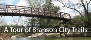 Tour of Branson City Trails